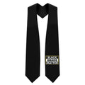 Black BLACK GRADS MATTER Graduation Stole - Graduation Cap&Gown